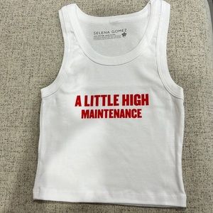 Selena Gomez a little high maintenance